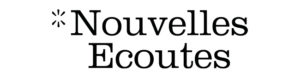 Nouvellesecoutes Nouvelles écoutes